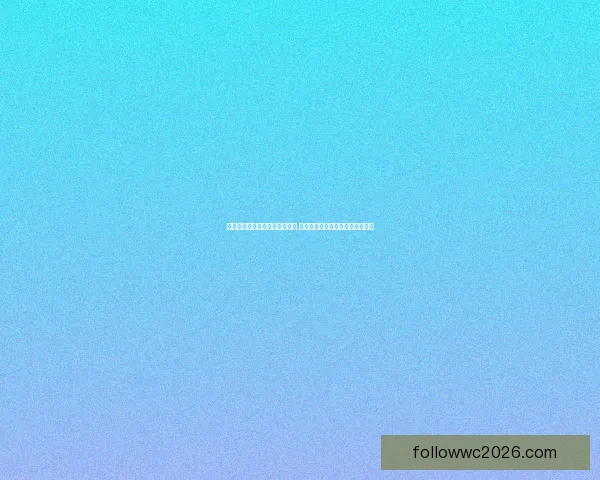 世界杯赛事预测与分析策略全解 精准把握投注机会提升竞猜成功率
