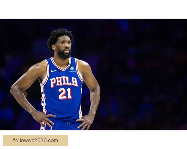 恩比德时隔一个月复出迎战公牛 关键时刻重返赛场助队争胜